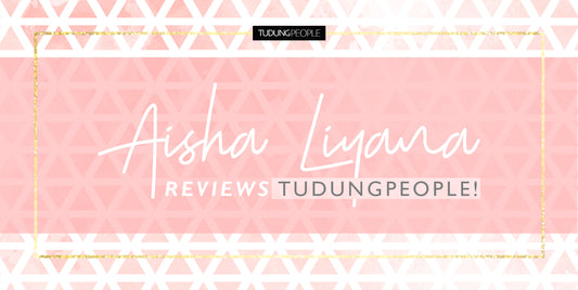 Aisha Liyana reviews TudungPeople!