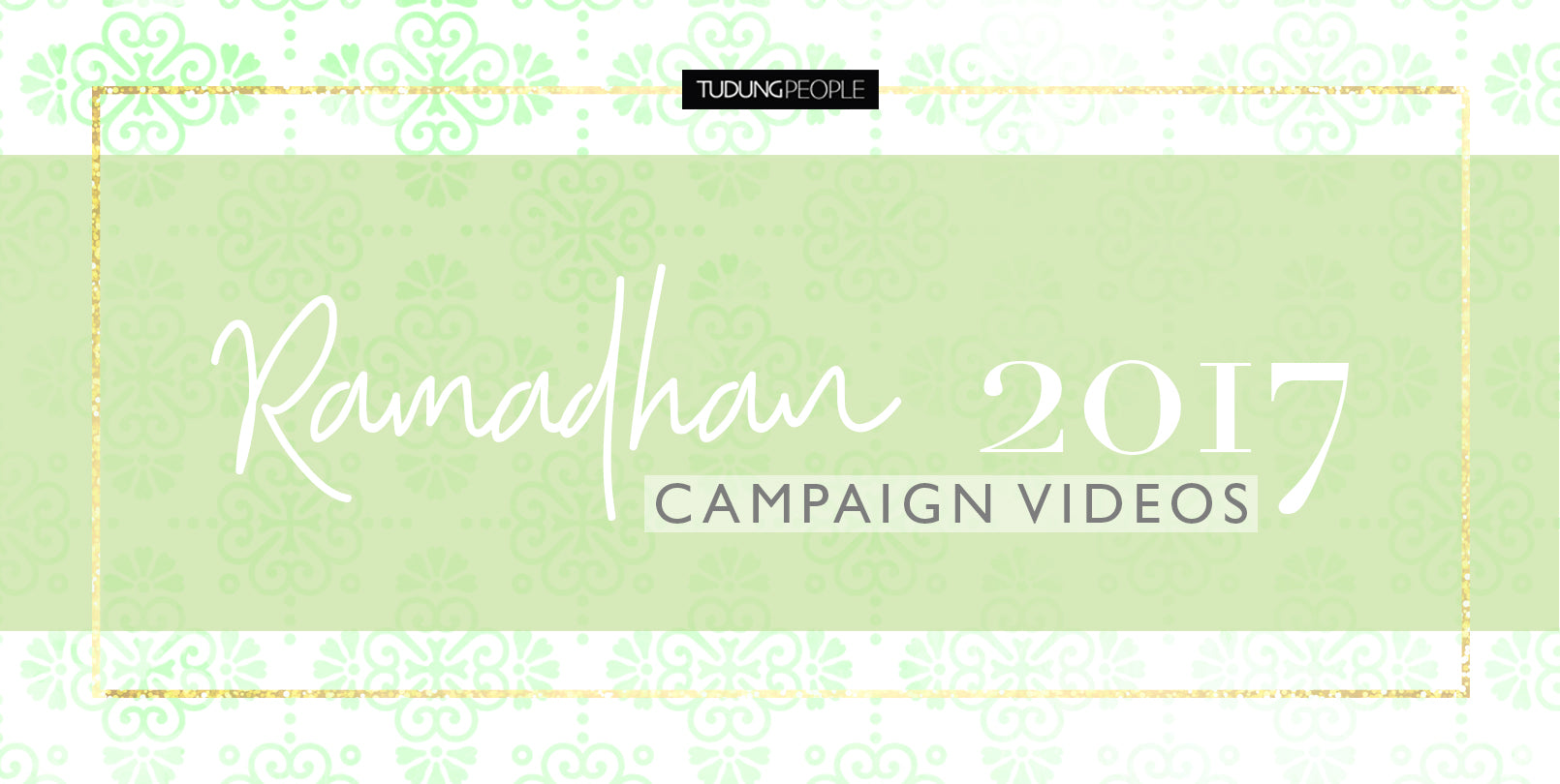 TP Ramadhan 2017 Campaign Videos
